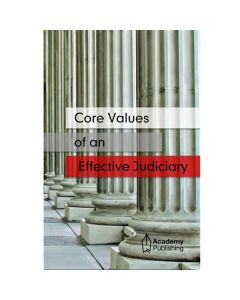 Core Values of an Effective Judiciary