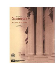 OUT OF PRINT - Essays in Singapore Legal History (softcover edition)