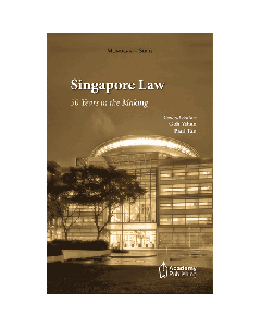 Singapore Law - 50 Years in the Making