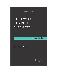 The Law of Torts in Singapore (2nd Ed)