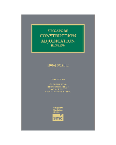 Singapore Construction Adjudication Review [2016]