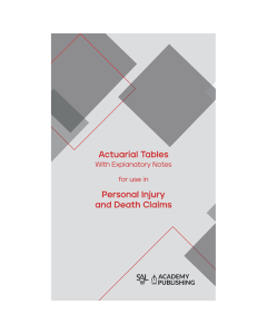 Actuarial Tables with Explanatory Notes for use in Personal Injury and Death Claims