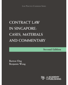 Contract Law in Singapore: Cases, Materials and Commentary (2nd Ed)
