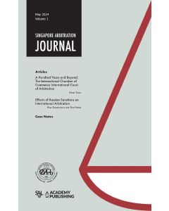 Singapore Arbitration Journal 2024 (Volume 1)