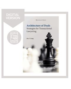 Architecture of Deals: Strategies for Transactional Lawyering Digital