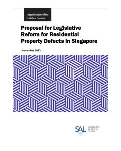 [COMPLIMENTARY] Legislative Reform For Residential Property Defects in Singapore