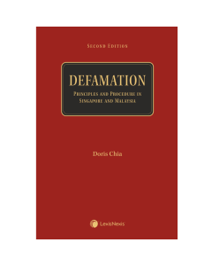 Defamation Principles & Procedure in Singapore & Malaysia, 2nd Edition (LexisNexis)