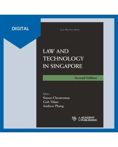 Law and Technology in Singapore (2nd Edition) Digital