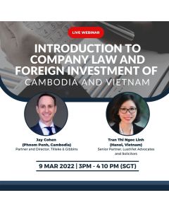 Introduction to Company Law and Foreign Investment of Cambodia and Vietnam