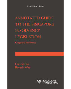 Annotated Guide to the Singapore Insolvency Legislation