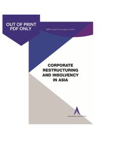 Corporate Restructuring and Insolvency in Asia (PDF only) (ABLI)