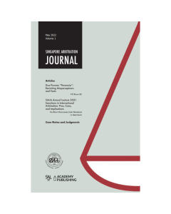 Singapore Arbitration Journal 2022 (Volume 1)