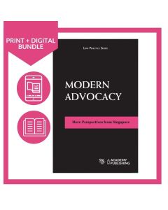 Modern Advocacy - More Perspectives from Singapore (Print + Digital)