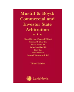 Mustill & Boyd: Commercial and Investor State Arbitration Third edition (LexisNexis)