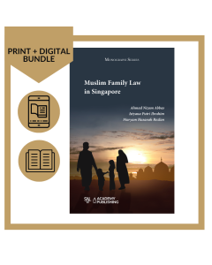 [Bundle] Muslim Family Law in Singapore (Print + Digital)