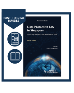 Data Protection Law in Singapore – Privacy and Sovereignty in an Interconnected World (2nd Edition) (Print + Digital)