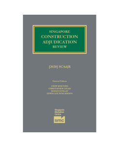 Singapore Construction Adjudication Review [2020]