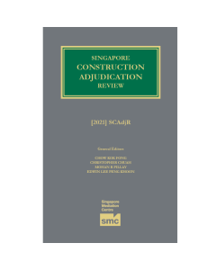 Singapore Construction Adjudication Review [2021]