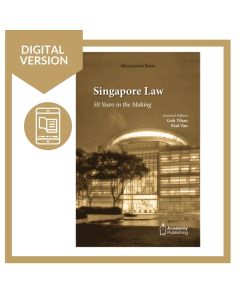 Singapore Law - 50 Years in the Making Digital