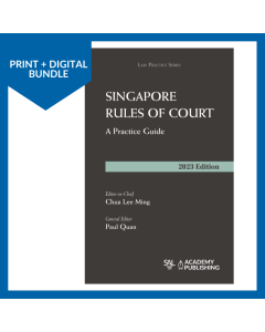 [Bundle] Singapore Rules of Court - A Practice Guide (2023 Edition) (Print + Digital)