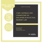 Cases, Materials and Commentary on Singapore Intellectual Property Law (Print + Digital)