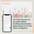 [Complimentary] Article: 10 Critical Issues to Consider When Drafting Shareholder Agreements to Avoid Future Litigation