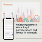 [Complimentary] Article: Navigating Remote Work: Legal Considerations and Trends in Indonesia