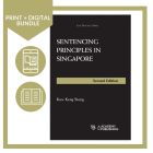 Sentencing Principles in Singapore - 2nd Edition (Print + Digital)