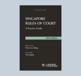 Uncover the Legal Landscape with Singapore Rules of Court - A Practice Guide (2023 Edition) — Here's Why You Should Read This Pioneering Procedural Book